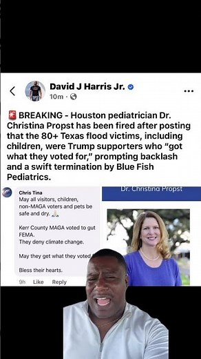 🚨BREAKING - Houston pediatrician Dr. Christina Propst has been fired for mocking Texas Flood #short