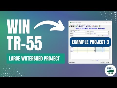 LARGE WATERSHEDS | TR-55 LESSON 8