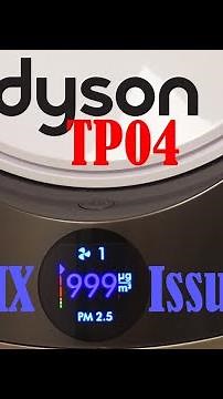 Dyson TP04 reports 999 on PM 2.5 and PM 10 - sensor cleaning