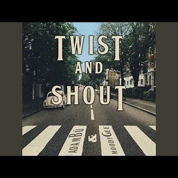 Twist and Shout
