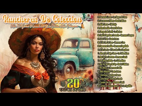 Las 50 Mejores Rancheras Mexicanas Viejitas Pero Bonitas 💿 Exitos De La Canciones Rancheras