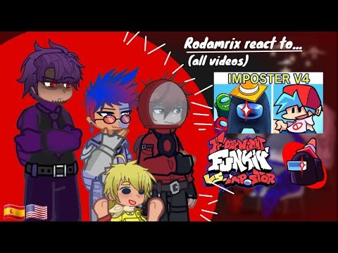 Rodamrix react to Vs impostor v4 (all videos + shorts) // Sub eng //Roxy #fnf #gacha #rodamrix
