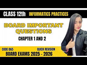Class 12 CBSE IP Important Questions | Chapter 1 & 2 | Information Practices #boardexam #cbseclass12