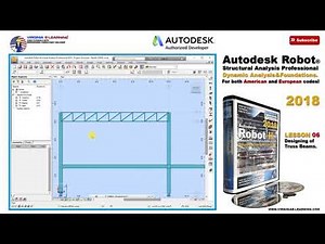 Robot Structural 2018 Tutorial Steel II | Lesson 06 | Truss Beams