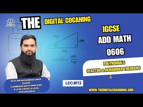lec 13 | Polynomials ( Factor & Remainder Theorem ) | Add Math | The Digital Coaching