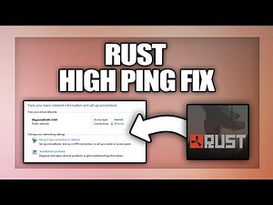 Rust how to fix High Ping or network connection lost - Tutorial