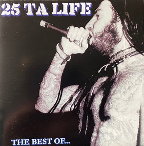 25 Ta Life - The Best Of…
