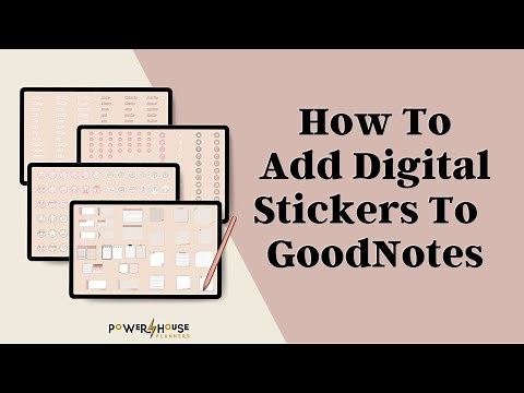 How To Add Stickers To GoodNotes 5 | 3 Ways To Insert Digital Stickers In GoodNotes Digital Planner