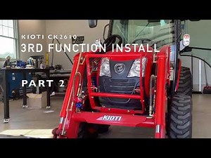How to install 3rd function Kioti CK (PART 2)