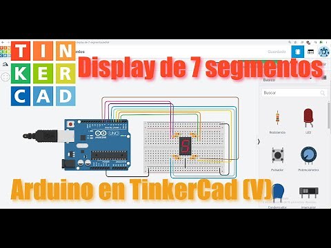 Arduino en TinkerCad (V) - Display de 7 segmentos