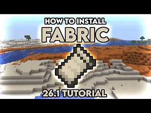 EASY Fabric 26.1 Install Guide for Minecraft!