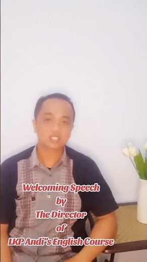 welcoming speech the director of LKP Andi's English Course