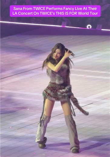 Sana's Live Performance of Fancy at TWICE's LA Concert