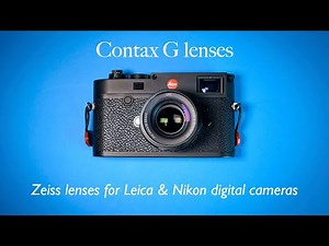 Contax G Lenses for Leica & Nikon