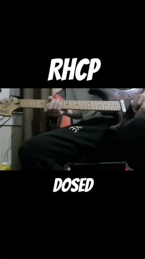 Red Hot Chili Peppers - Dosed Intro (With Loop Pedal)