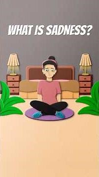 What is sadness?
