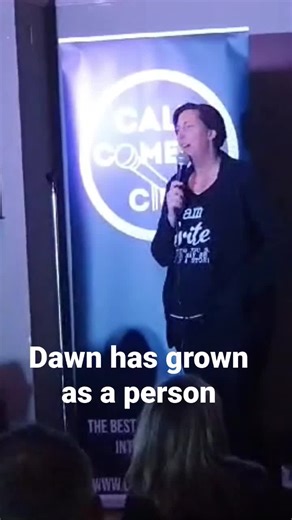 Dawn has grown as a person #comedy #standupcomedy