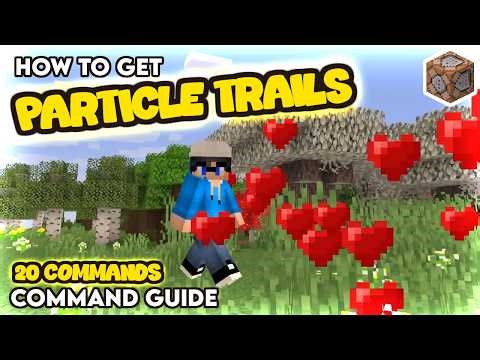 How to Get 20 Trail Effects in Minecraft with Commands