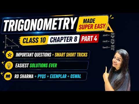 Trigonometry Chapter 8 Part-4 🔥 | Most Important Questions + Smart Tricks | Class 10 Maths