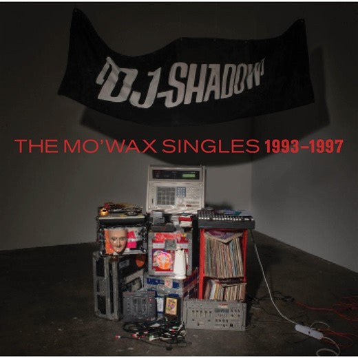 DJ Shadow - The Mo'Wax Singles 1993-1997