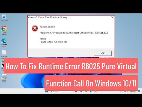 How To Fix Runtime Error R6025 Pure Virtual Function Call On Windows 10/11 (FIXED)