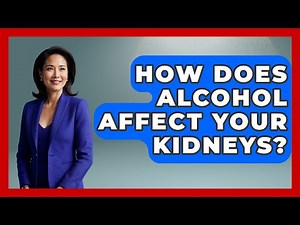 How Does Alcohol Affect Your Kidneys? | Kidney Cancer Support Hub News