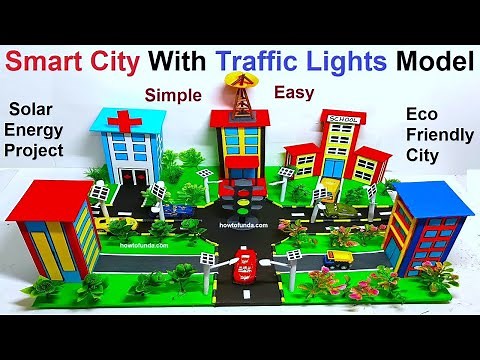 smart city model making with traffic lights - solar energy - inspire award - diy | howtofunda