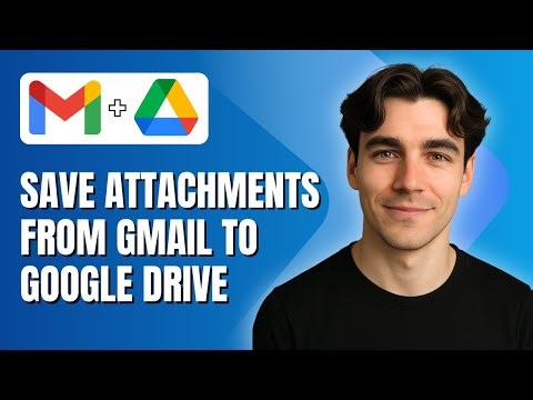 How to Save Attachments From Gmail to Google Drive (Tutorial 2025)
