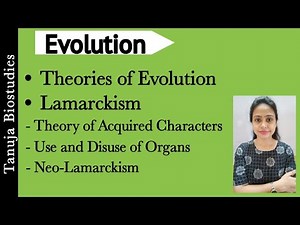 Theories of Evolution - Lamarckism : Theory of Acquired Characters | Neo-Lamarckism | NEET/AIIMS