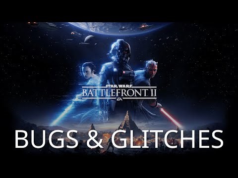 Star Wars Battlefront II (2017): Bugs and Glitches compilation