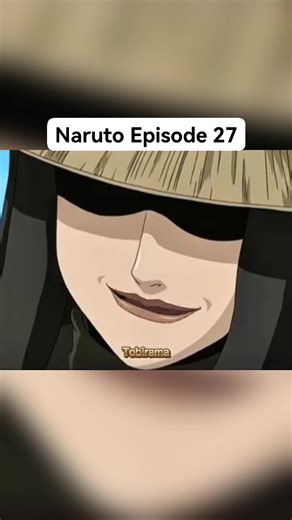 Naruto episode 27 #anime #naruto #animeedit #animelover #highlights2025 | ᴛᴏʙɪʀᴀᴍᴀ.