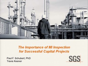 The Importance of Mechanical Integrity Inspection for Successful Capital Projects