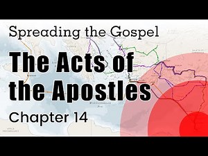The Book of Acts - Chapter 14 – Bible Study