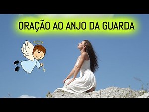 ORAÇÃO ESPÍRITA PARA O SEU ANJO DA GUARDA