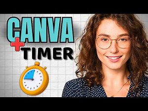 How to Add Timer in Canva — Faster Than You Think
