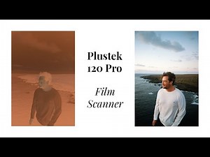 PLUSTEK 120 PRO / Review Deutsch / Mein Negativ Scan Prozess