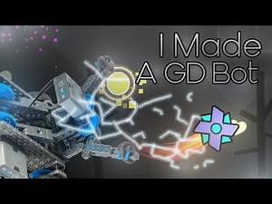I Made A Custom Geometry Dash Bot!