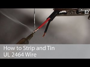 Soldering Basics: How To Strip and Tin UL 2464 Wire