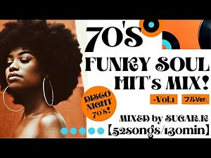 【70's Disco] ✨70's Funky SOUL Hits MIX! [Full] Lock on 70's DISCO fever masterpieces and hits!