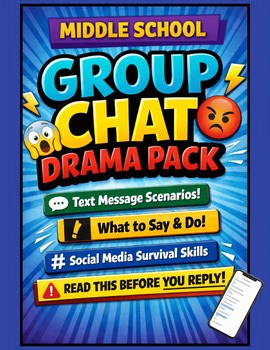 Group Chat Drama: What to Do When… Middle School SEL Scenarios & Scripts