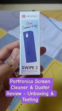Portronics Screen Cleaner & Duster Review - Unboxing & Testing