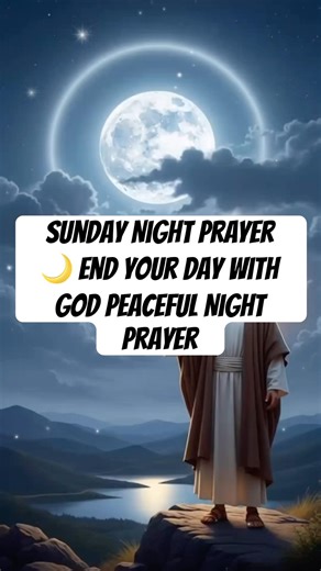 Sunday Night Prayer 🌙 End Your Day With God | Peaceful Night Prayer