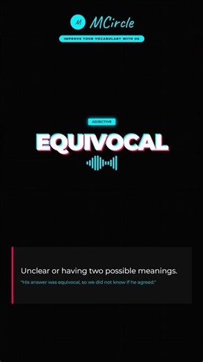 Learn English: What is Equivocal? | Vocabulary Shorts