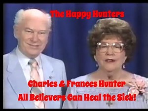 The Happy Hunters - All Believers Can Heal the Sick!