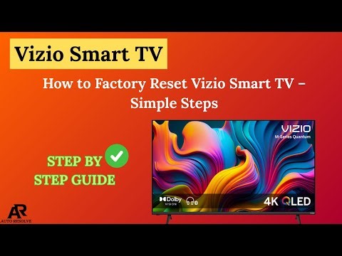 How to Factory Reset Vizio Smart TV – Simple Steps