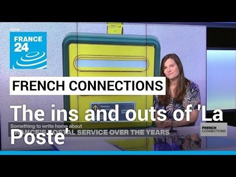 The ins and outs of 'La Poste': How France's postal service has adapted to change • FRANCE 24