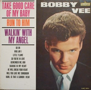 Bobby Vee - Take Good Care Of My Baby