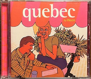 Ween - Quebec