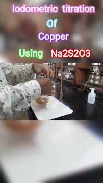 iodometric titration of Copper using Na2S2O3