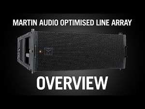 Martin Audio Optimised Line Array Overview